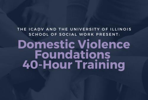 graphic with text that reads: Domestic Violence Foudations 40-Hour Training